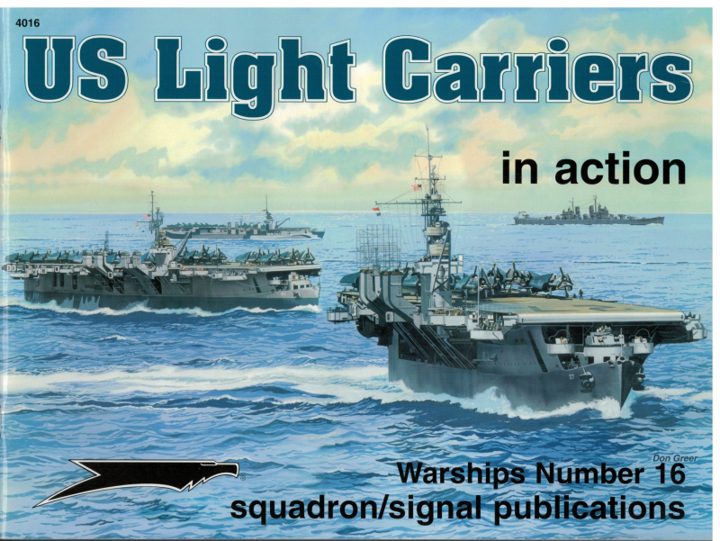 US Light Carriers in Action (1 p.) Warships No. 16 - 4016